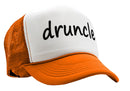 DRUNCLE - drunk uncle fathers day funny gag - Vintage Retro Style Trucker Cap Hat - Five Panel Retro Style TRUCKER Cap