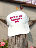 Adjustable Embroidered Snap Back Trucker Hat - Put It On My Husband's Tab