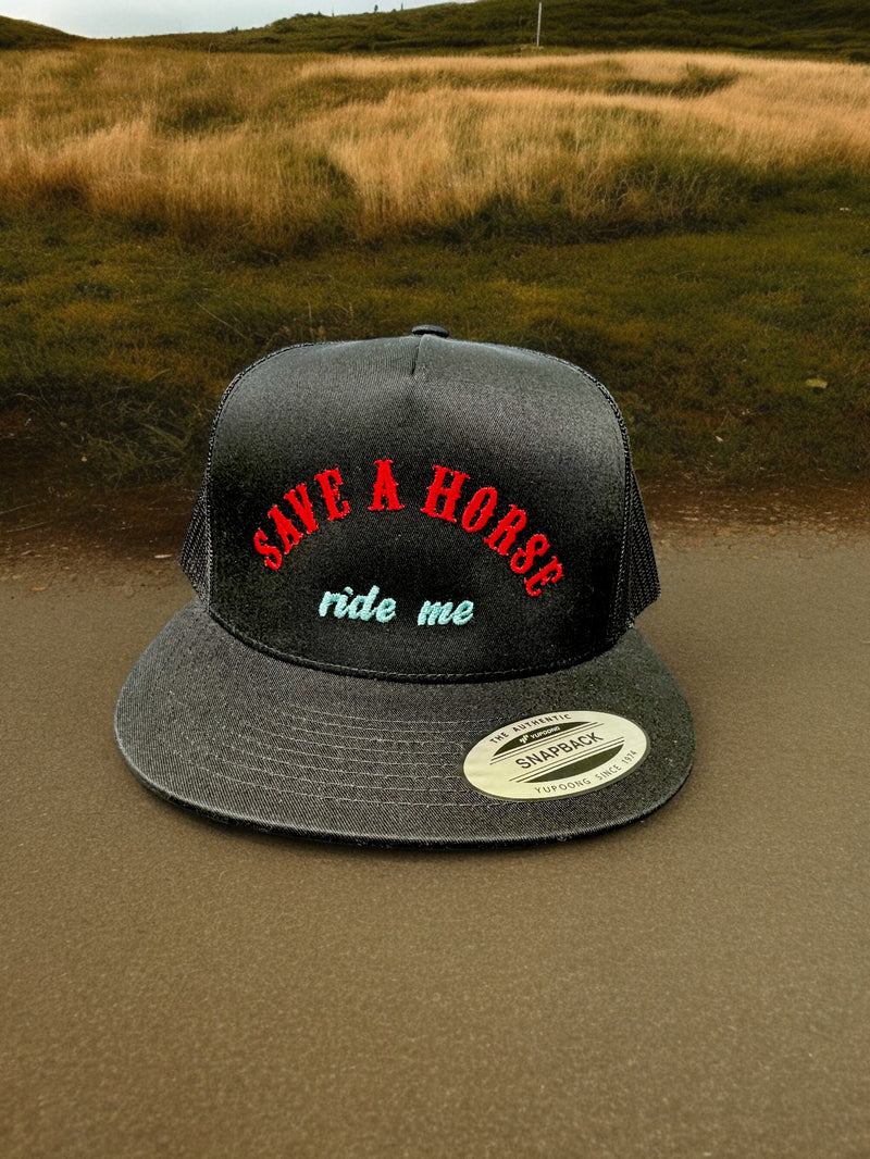 Save A Horse, Ride Me - Adjustable Snapback Trucker Hat