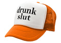 DRUNK SLUT - party frat college beer drink - Vintage Retro Style Trucker Cap Hat - Five Panel Retro Style TRUCKER Cap