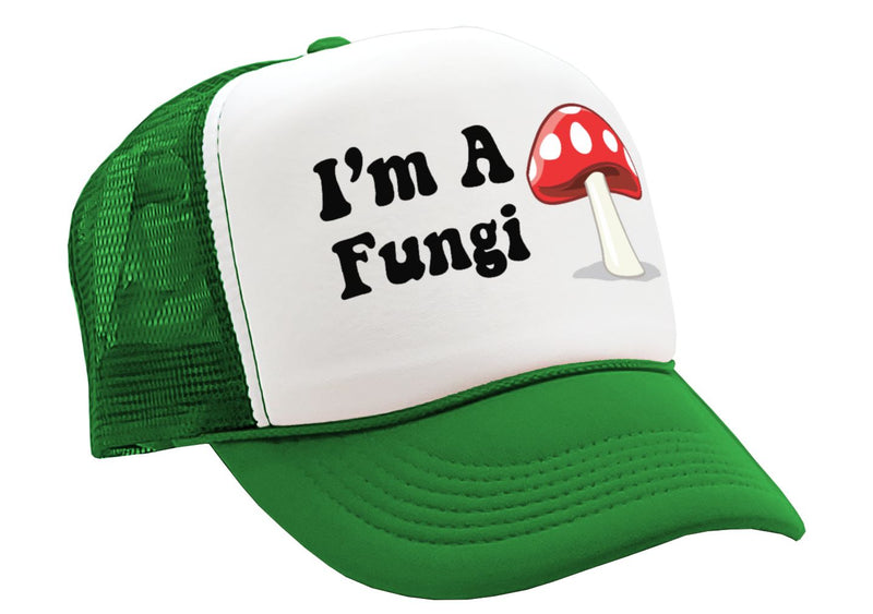 I'M A FUNGI - funny parody joke gag - Vintage Retro Style Trucker Cap Hat - Five Panel Retro Style TRUCKER Cap