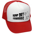 Hump Day Trucker Hat - Mesh Cap