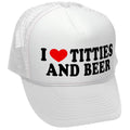 I HEART TITTIES and BEER - love funny gag - Retro Style Trucker Hat Baseball Cap - Five Panel Retro Style TRUCKER Cap