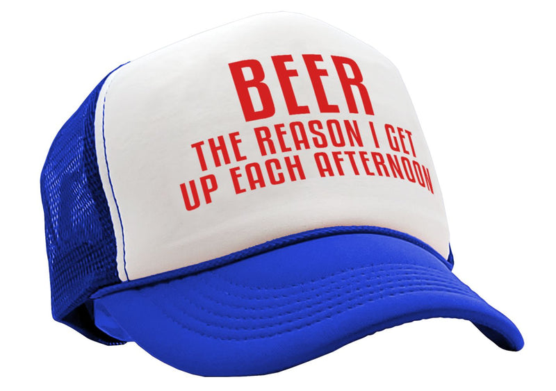 BEER - The Reason I Get up each AFTERNOON - Vintage Retro Style Trucker Cap Hat - Five Panel Retro Style TRUCKER Cap