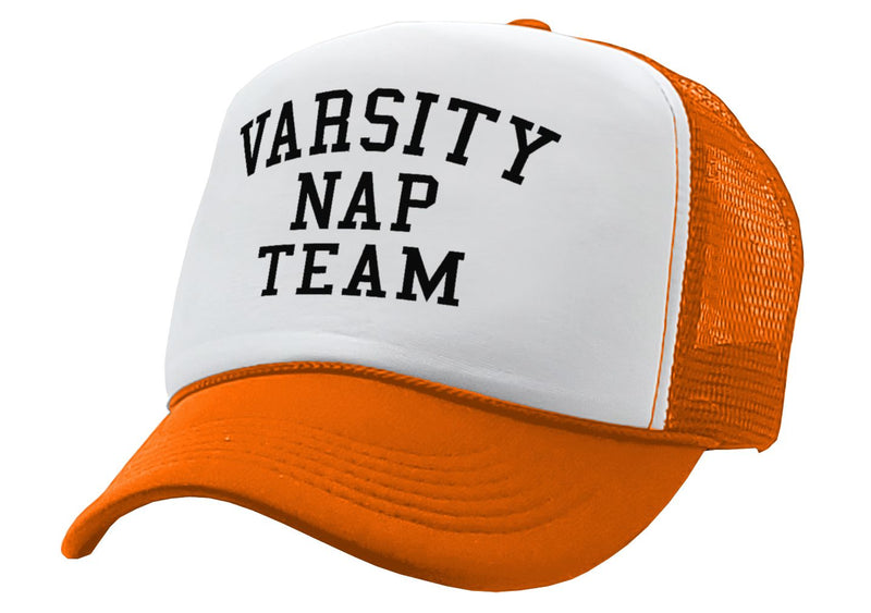 VARSITY NAP TEAM - college sleep joke - Vintage Retro Style Trucker Cap Hat - Five Panel Retro Style TRUCKER Cap