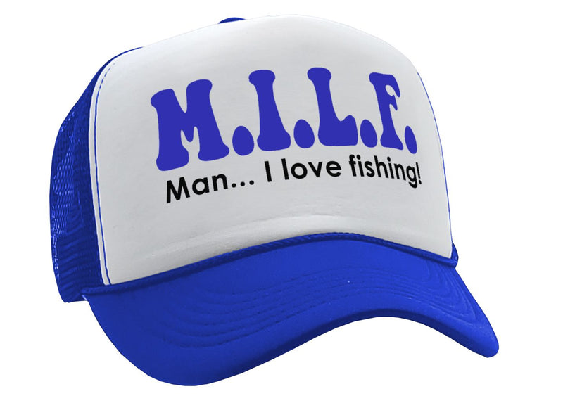 MILF - Man I Love Fishing - Vintage Retro Style Trucker Cap Hat - Five Panel Retro Style TRUCKER Cap