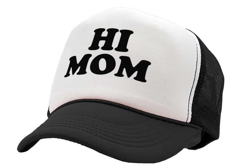 HI MOM - Five Panel Retro Style TRUCKER Cap