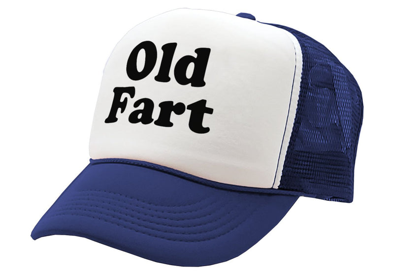 OLD FART - funny over the hill joke gag - Vintage Retro Style Trucker Cap Hat - Five Panel Retro Style TRUCKER Cap