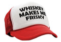 WHISKEY MAKES ME FRISKY - funny alcohol - Vintage Retro Style Trucker Cap Hat - Five Panel Retro Style TRUCKER Cap