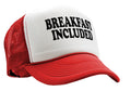 BREAKFAST INCLUDED - Five Panel Retro Style TRUCKER Cap