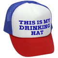 This is my DRINKING HAT - drunk party college - Vintage Retro Style Trucker Cap Hat - Five Panel Retro Style TRUCKER Cap