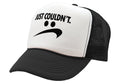 JUST COULDN'T - do it parody - Five Panel Retro Style TRUCKER Cap