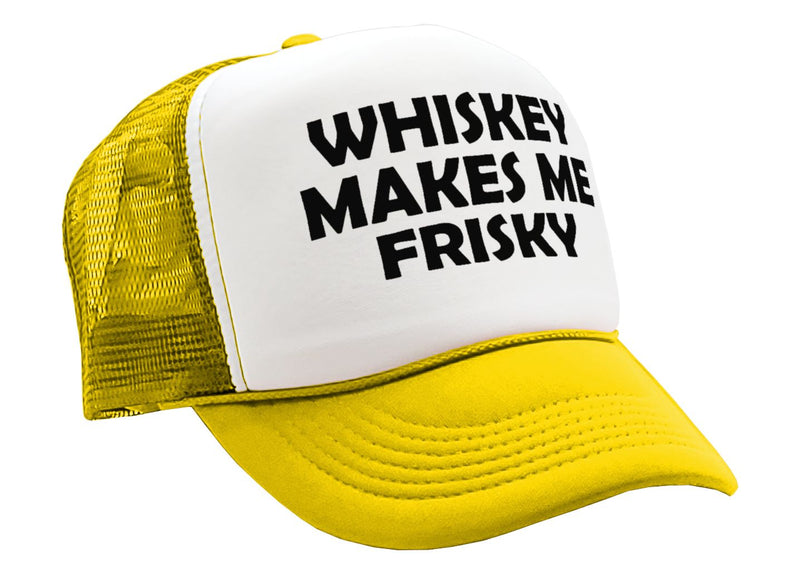 WHISKEY MAKES ME FRISKY - funny alcohol - Vintage Retro Style Trucker Cap Hat - Five Panel Retro Style TRUCKER Cap