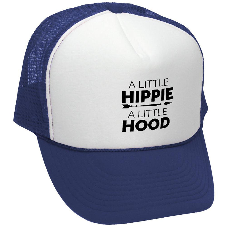 A Little HIPPIE a Little HOOD - Retro Vintage Mesh Trucker Cap Hat - Flat Bill Snap Back 5 Panel Hat