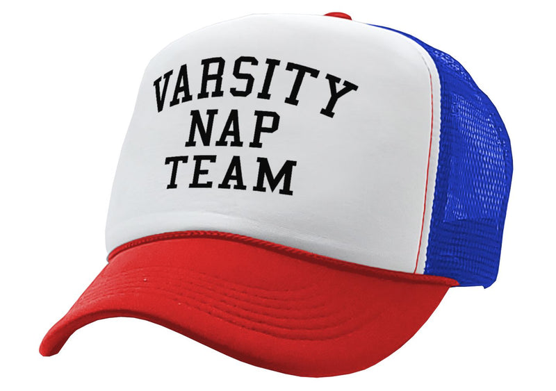 VARSITY NAP TEAM - college sleep joke - Vintage Retro Style Trucker Cap Hat - Five Panel Retro Style TRUCKER Cap