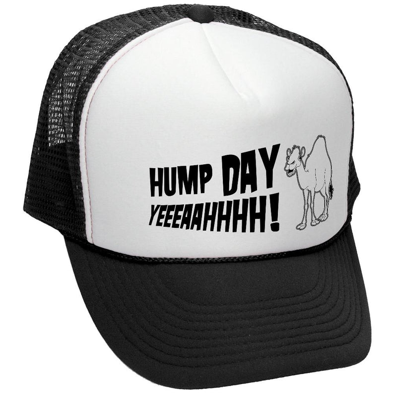 Hump Day Trucker Hat - Mesh Cap
