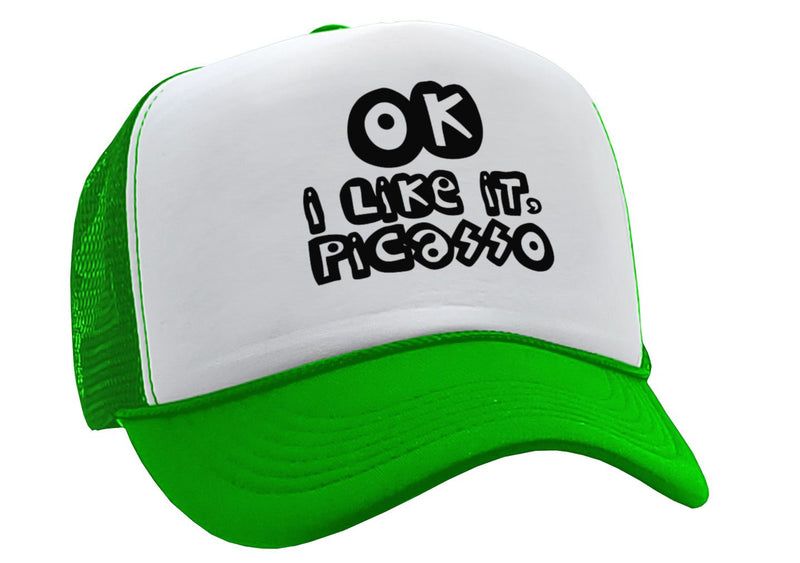 OK I Like It Picasso - viral video - Vintage Retro Style Trucker Cap Hat - Five Panel Retro Style TRUCKER Cap