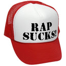 Rap Sucks Trucker Hat - Mesh Cap - Five Panel Retro Style TRUCKER Cap