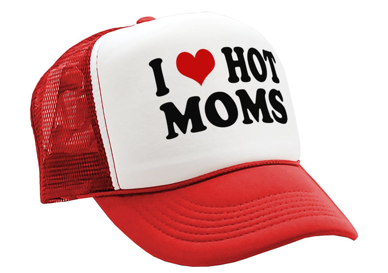 I Heart Hot Moms - Single Sexy Milf Hunter Mom - Vintage Retro Style Trucker Cap Hat - Five Panel Retro Style TRUCKER Cap