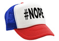 NOPE - Five Panel Retro Style TRUCKER Cap