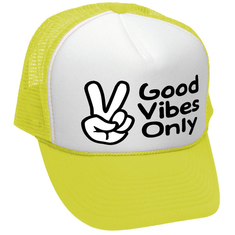 Good Vibes Only - TRUCKER HAT - Mesh Cap - Five Panel Retro Style TRUCKER Cap