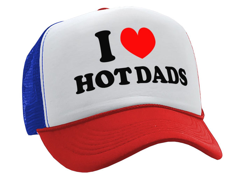 I Heart Hot Dads - Vintage Retro Style Trucker Cap Hat - Five Panel Retro Style TRUCKER Cap