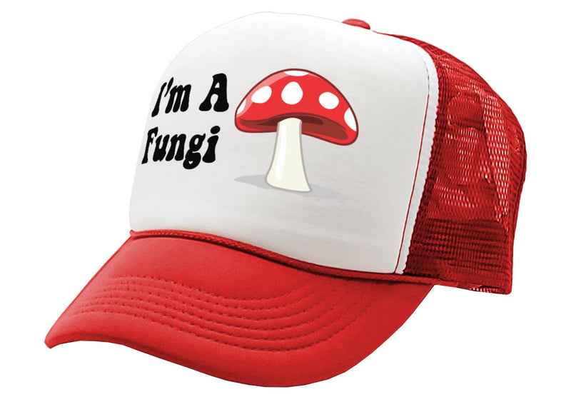 I'M A FUNGI - funny parody joke gag - Vintage Retro Style Trucker Cap Hat - Five Panel Retro Style TRUCKER Cap