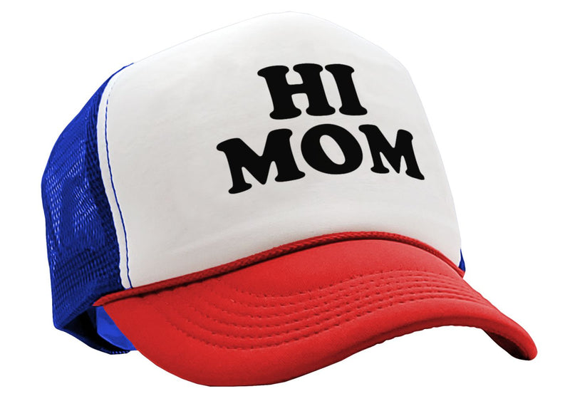 HI MOM - Five Panel Retro Style TRUCKER Cap