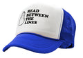 READ BETWEEN the LINES - Five Panel Retro Style TRUCKER Cap