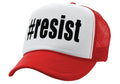 RESIST - hashtag resistance movement fight - Vintage Retro Style Trucker Cap Hat - Five Panel Retro Style TRUCKER Cap