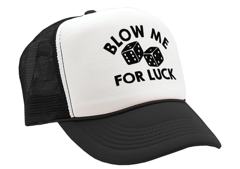 BLOW ME for LUCK - casino craps dice - Vintage Retro Style Trucker Cap Hat - Five Panel Retro Style TRUCKER Cap