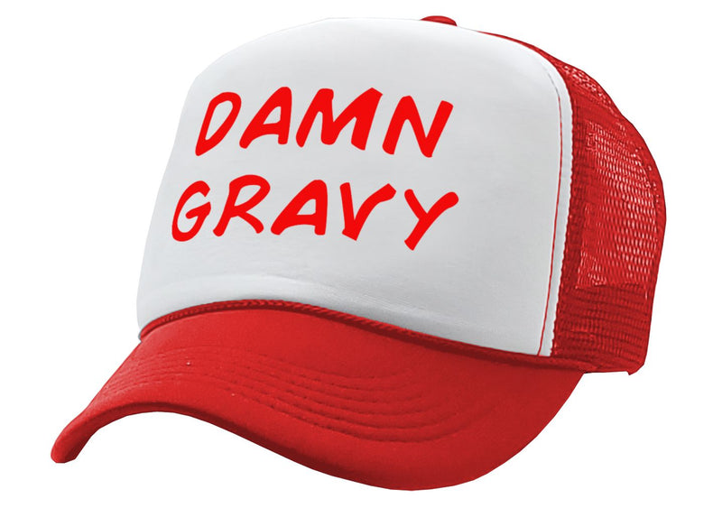 Damn Gravy - viral video - Vintage Retro Style Trucker Cap Hat - Five Panel Retro Style TRUCKER Cap