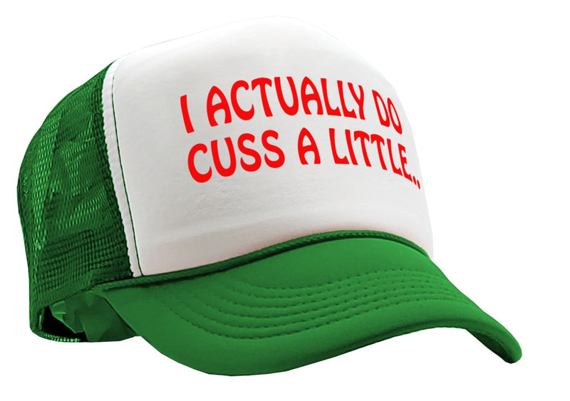 I Actually DO Cuss A Little - viral video - Vintage Retro Style Trucker Cap Hat - Five Panel Retro Style TRUCKER Cap