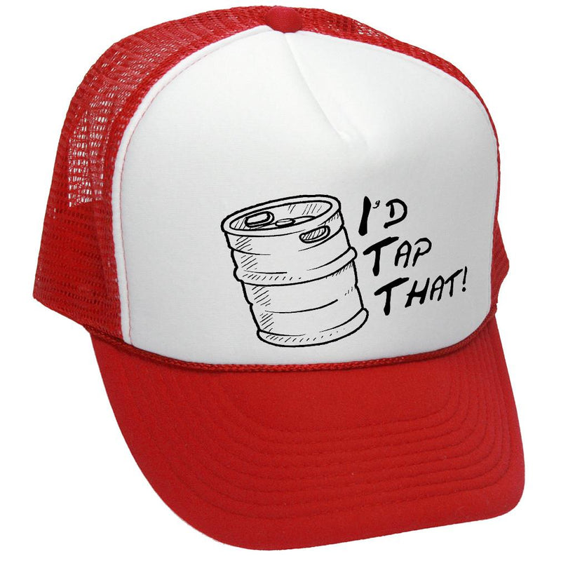 I'd Tap That KEG - BEER - Trucker Hat - Mesh Cap - Five Panel Retro Style TRUCKER Cap