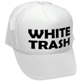 WHITE TRASH - redneck hillbilly funny prank - Vintage Retro Style Trucker Cap Hat - Five Panel Retro Style TRUCKER Cap