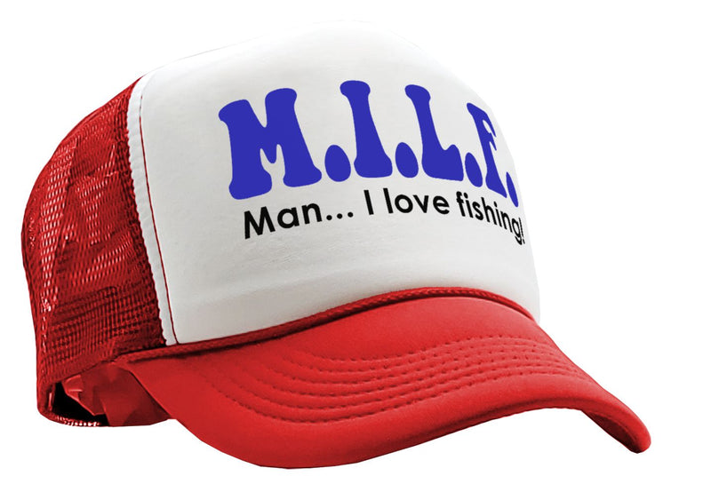 MILF - Man I Love Fishing - Vintage Retro Style Trucker Cap Hat - Five Panel Retro Style TRUCKER Cap