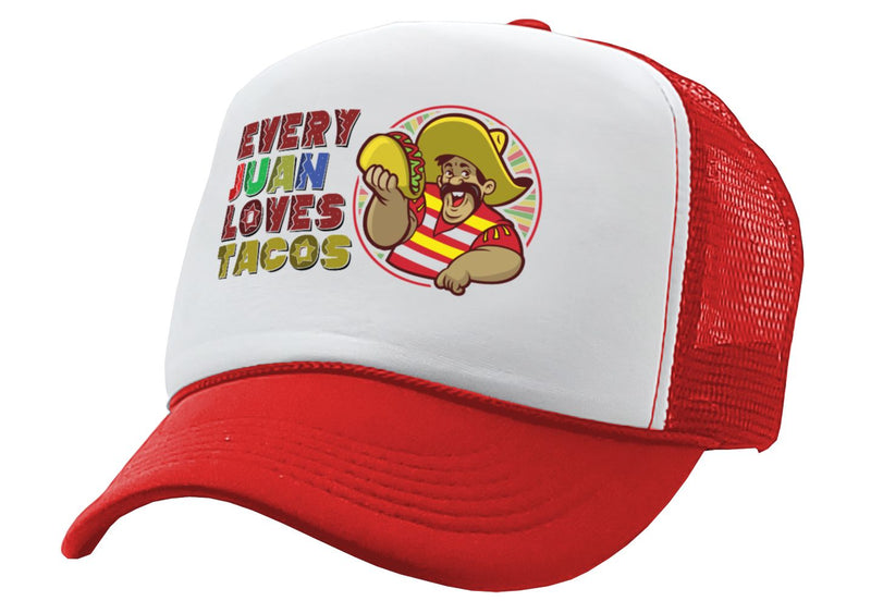 Every JUAN Loves Tacos - burrito - Five Panel Retro Style TRUCKER Cap