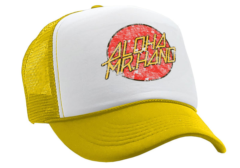 ALOHA MR HAND - ridgemont movie 1980's classic - Retro Style Trucker Cap Hat - Five Panel Retro Style TRUCKER Cap