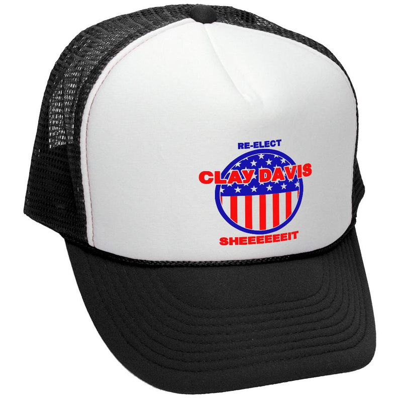 Re Elect Clay Davis Sheeeeeei Trucker Hat - Mesh Cap - Five Panel Retro Style TRUCKER Cap