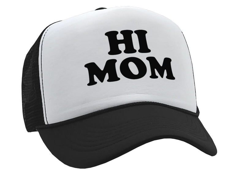 HI MOM - Five Panel Retro Style TRUCKER Cap