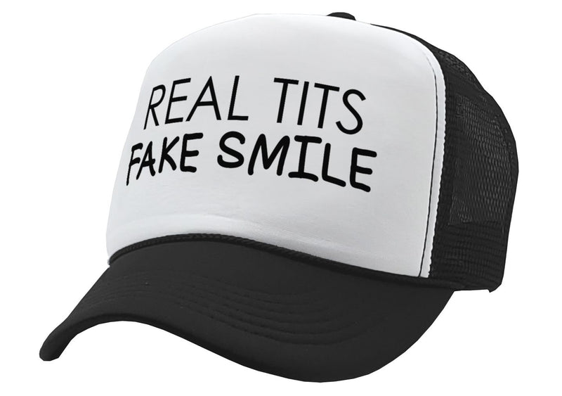 REAL TITS FAKE SMILE - parody joke gag - Vintage Retro Style Trucker Cap Hat - Five Panel Retro Style TRUCKER Cap