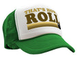 THAT'S HOW I ROLL - bowling retro ball - Vintage Retro Style Trucker Cap Hat - Five Panel Retro Style TRUCKER Cap