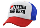 I Heart Titties and Beer - Five Panel Retro Style TRUCKER Cap