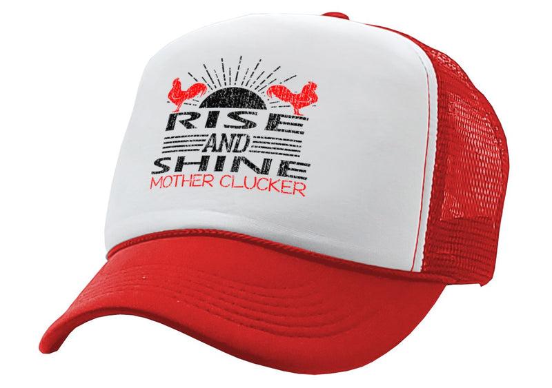 RISE AND SHINE Mother Clucker - farm rooster life - Vintage Retro Style Trucker Cap Hat - Five Panel Retro Style TRUCKER Cap