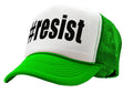 RESIST - hashtag resistance movement fight - Vintage Retro Style Trucker Cap Hat - Five Panel Retro Style TRUCKER Cap