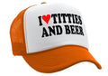 I HEART TITTIES and BEER - love funny gag - Retro Style Trucker Hat Baseball Cap - Five Panel Retro Style TRUCKER Cap