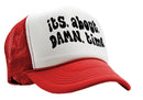 its. about. damn. time. - viral video - Vintage Retro Style Trucker Cap Hat - Five Panel Retro Style TRUCKER Cap
